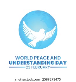 World Peace and Understanding Day, held on 23 February.