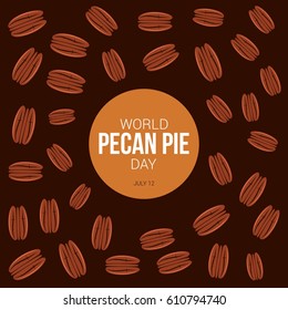 World Pecan Pie Day Vector Illustration. Suitable for Greeting Card, Poster and Banner.