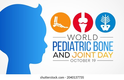 World Pediatric bone and joint day is observed every year on October 19, to spread awareness about the impact of musculoskeletal conditions in children. Vector illustration