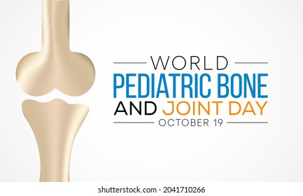 World Pediatric bone and joint day is observed every year on October 19, to spread awareness about the impact of musculoskeletal conditions in children. Vector illustration