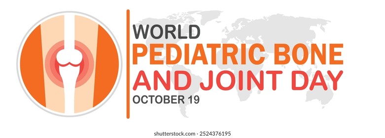 World Pediatric Bone And joint Day. October 19. Suitable for greeting card, poster and banner. Vector illustration.