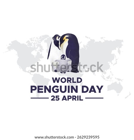 World Penguin Day. Save the Penguins. World penguin day April 25 vector illustration, suitable for web banner poster or card campaign.