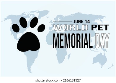 World Pet Memorial Day On June 14 Offers A Time For Pet Owners To Remember The Furry Companions That Have Passed Away. Vector Illustration