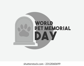 World Pet Memorial Day. Second Tuesday in June. Eps 10.