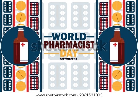 World Pharmacist Day. Vector illustration. September 25. Suitable for greeting card, poster and banner
