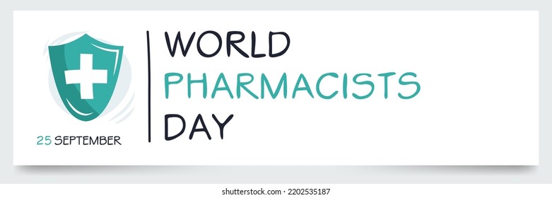 World Pharmacists Day, held on 25 September.