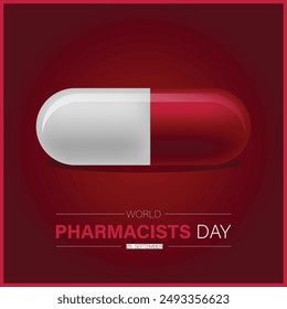 World pharmacists day is observed every year on September, poster design with medical pill or capsule vector illustration.
