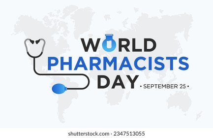 World pharmacists day on september 25 is a celebration of every pharmacist, pharmaceutical scientist. Vector template for banner, greeting card, poster with background. Vector illustration.