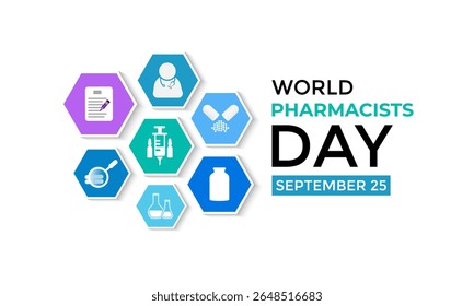 Dia Mundial do Farmacêutico em 25 de setembro. Hoje em dia, melhorar a assistência médica, garantir o uso seguro de medicamentos e apoiar a saúde pública em todo o mundo. Remédios seguros, salve ao vivo. Ilustração vetorial. Eps 10.