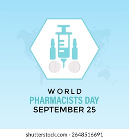 Dia Mundial do Farmacêutico em 25 de setembro. Hoje em dia, melhorar a assistência médica, garantir o uso seguro de medicamentos e apoiar a saúde pública em todo o mundo. Remédios seguros, salve ao vivo. Ilustração vetorial. Eps 10.