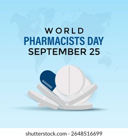 Dia Mundial do Farmacêutico em 25 de setembro. Hoje em dia, melhorar a assistência médica, garantir o uso seguro de medicamentos e apoiar a saúde pública em todo o mundo. Remédios seguros, salve ao vivo. Ilustração vetorial. Eps 10.