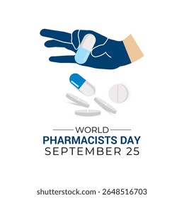 Dia Mundial do Farmacêutico em 25 de setembro. Hoje em dia, melhorar a assistência médica, garantir o uso seguro de medicamentos e apoiar a saúde pública em todo o mundo. Remédios seguros, salve ao vivo. Ilustração vetorial. Eps 10.