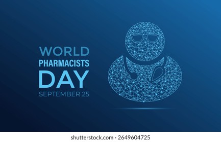 Dia Mundial do Farmacêutico em 25 de setembro. Hoje em dia, melhorar a assistência médica, garantir o uso seguro de medicamentos e apoiar a saúde pública em todo o mundo. Projetado em uma ilustração vetor estilo poli baixo Eps 10.