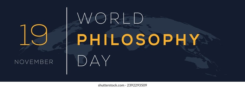 World Philosophy Day, held on 19 November.