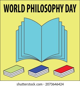 World Philosophy Day is an international day proclaimed by UNESCO to be celebrated every 3rd Thursday of November.