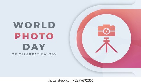 World Photo or Photography Day Celebration Vector Design Illustration for Background, Poster, Banner, Advertising, Greeting Card