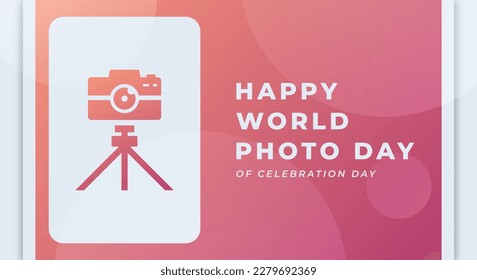 World Photo or Photography Day Celebration Vector Design Illustration for Background, Poster, Banner, Advertising, Greeting Card