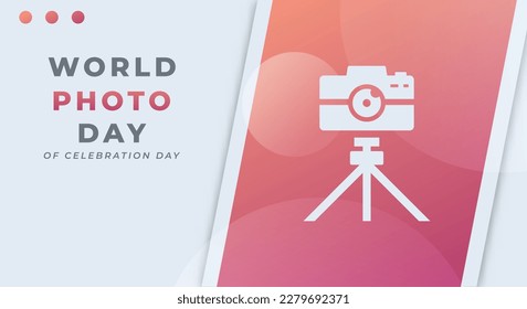 World Photo or Photography Day Celebration Vector Design Illustration for Background, Poster, Banner, Advertising, Greeting Card