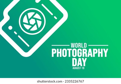 World Photography Day background template. Holiday concept. background, banner, placard, card, and poster design template with text inscription and standard color. vector illustration.