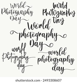 World Photography day calligraphy. modern calligraphy script. Typography Design Inspiration.
