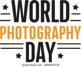 World photography day vector, typography design