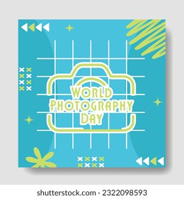 World Photography Day19 August. Happy photo day