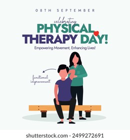 World Physical therapy day. 8th Sept Physical Therapy Day celebration banner, post with a physiotherapist stretching the arm of a patient. In 2024 the day will focus on low back pain. 