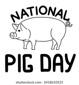 World Pig Day holiday inscription. Handwriting lettering text banner World Pig Day square composition. Hand drawn vector art