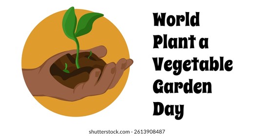 World Plant a Vegetable Garden Day, a horizontal poster or banner vector illustration design