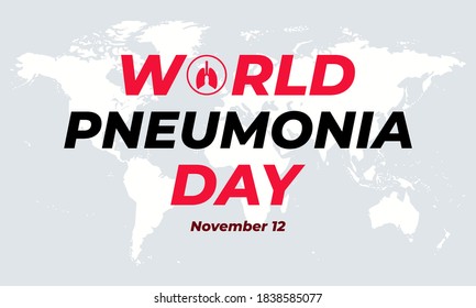 World Pneumonia Day, marked every year on 12 November, was established by the Stop Pneumonia Initiative in 2009 to raise awareness about the toll of pneumonia. Poster, card, banner, background design.