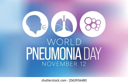 World Pneumonia day is observed every year on November 12, it is an infection that inflames the air sacs in one or both lungs. Vector illustration