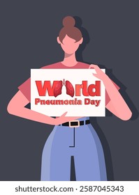 World Pneumonia Day. A young woman in casual clothes holds a banner in her hands with the inscription World Pneumonia Day. Vector illustration Not AI generated