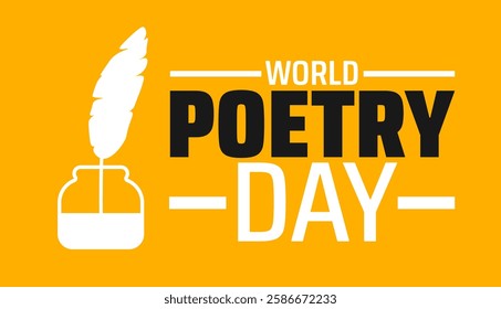 World Poetry Day background banner or poster design template. observed every year in March. Holiday concept. Use to any Template, card, poster, placard, template.