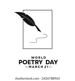 World Poetry Day. Feather pen and paper. cards, banners, posters, social media and more. 