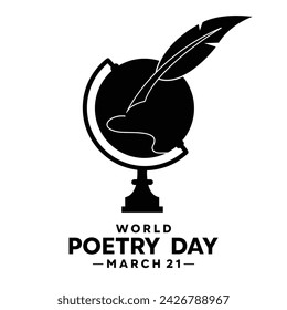 World Poetry Day. Globe silhouette and feather pen. Cards, banners, posters, social media and more.