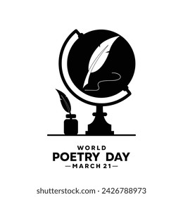 World Poetry Day. Globe silhouette, feather pen and ink. cards, banners, posters, social media and more. 