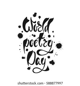 World Poetry Day lettering phrase. Hand written inscription for poster or greeting card.