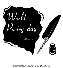 World Poetry day, March 21, quill pen, black ink, ink cup holder isolated on white 