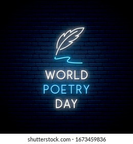 World Poetry Day neon signboard. Shiny white feather  on dark brick wall background. Quill pen neon icon. Vector illustration.