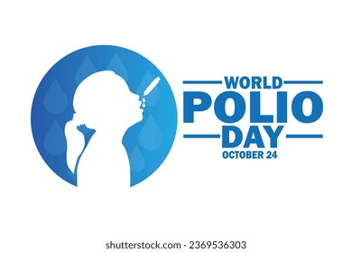 World Polio Day. Vector illustration. October 24. Holiday concept. Template for background, banner, card, poster with text inscription. 