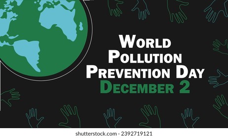 World Pollution Prevention Day vector banner design. Happy World Pollution Prevention Day modern minimal graphic poster illustration.