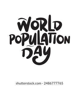World Population Day text banner lettering black. Hand drawn vector art.
White Background , PNG
