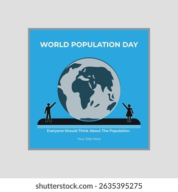Dia Mundial da População Pense sobre a população