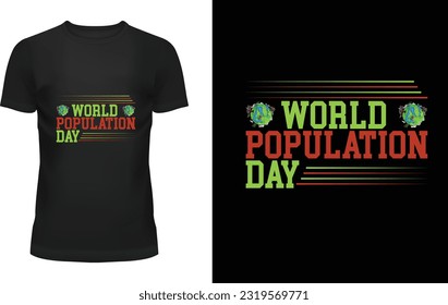 world population day t-shirt design
"Embrace Unity, Celebrate Diversity! Our World Population Day T-shirt design showcases a vibrant globe symbolizing global solidarity and the power of inclusivity. 