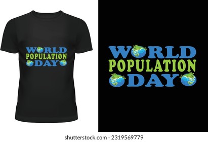 world population day t-shirt design
"Embrace Unity, Celebrate Diversity! Our World Population Day T-shirt design showcases a vibrant globe symbolizing global solidarity and the power of inclusivity. 