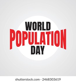 World Population Day typography vector template design. Population day poster, banner, greeting card. white background. 