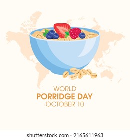 World Porridge Day vector. Blue bowl of oatmeal with berries vector. Healthy cereal breakfast with fruits icon. Porridge Day Poster, October 10. Important day