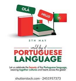 World Portuguese Language day. 5th May World day of Portuguese language celebration banner with Portugal table flag, books in its flag colours, speech bubble of Ola and hello. Portugal language banner