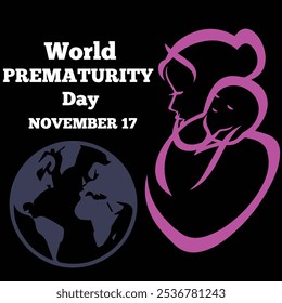 World Prematurity Day Baby with Mother in world map isolated black background