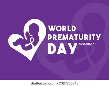 World Prematurity Day. November 17. Eps 10.